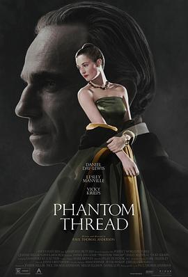 魅影缝匠PhantomThread[电影解说]